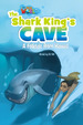 The Shark King's Cave-Reader Our World 6 (Ame), De Hill, Eli. Editorial Cengage Learning, Tapa Blanda En Ingls Americano, 2014