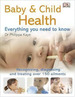 Baby and Child Health-Everything You Need to Know-Kaye, Philippa, De Kaye, Philippa. Editorial Dorling Kindersley En Ingls, 2012