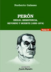 Peron Tomo II-Exilio, Resistencia, Retorno Y Muerte (1955-1974), De Galasso, Norberto. Editorial Colihue, Tapa Blanda En EspaOl, 2005