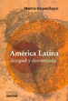 America Latina Desigual Y Descentrada: Desigual Y Descentrada, De Hopenhayn, Martin., Vol. 1. Editorial Norma, Tapa Tapa Blanda En EspaOl