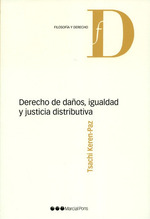 Derecho De DaOs Igualdad Y Justicia Distributiva, De Keren Paz, Tsachi. Editorial Marcial Pons, Tapa Blanda, EdiciN 1 En EspaOl, 2016