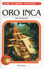 Elige Propia Aventura 10: Oro Inca-Jim Becket