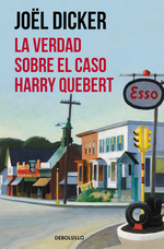 La Verdad Sobre El Caso Harry Quebert-JoL Dicker