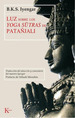 Luz Sobre Los Yoga Sutras De PataJali-B. K. S Iyengar