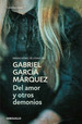 Del Amor Y Otros Demonios Gabriel Garcia Marquez