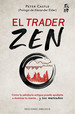 El Trader Zen, De Castle, Peter. Editorial Ediciones Obelisco S.L., Tapa Blanda En EspaOl