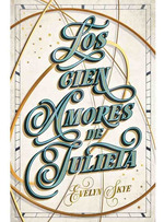 Los Cien Amores De Julieta, De Evelyn Skye. Serie Narrativa Editorial Umbriel-Ediciones Urano, Tapa Blanda En EspaOl, 2023