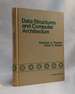 Data Structures and Computer Architecture: Design Issues at the Hardware/Software Interface