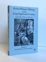 British Women's Writing in the Long Eighteenth Century: Authorship, Politics and History