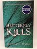 Butterfly Kills: a Stonechild and Rouleau Mystery (Signed)