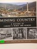 Mining Country: a History of Canada's Mines and Miners