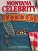 Montana Celebrity Cookbook