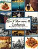 Savor Montana II Cookbook More of Montana's Favorite Restaurants Their Recipes & Histories