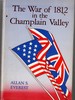 The War of 1812 in the Champlain Valley