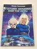 Future Humans and the Ufos (Signed)