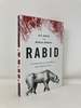 Rabid: a Cultural History of the World's Most Diabolical Virus