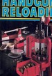 Gun Digest Book of Handgun Reloading