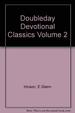 The Doubleday Devotional Classics Volume II