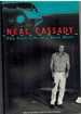 Neal Cassady the Fast Life of a Beat Hero