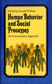 Human Behaviour and Social Processes: an Interactionist Approach (International Library of Society)