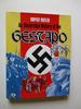 An Illustrated History of the Gestapo