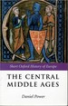 The Central Middle Ages. Europe 950-1320. (Short Oxford History of Europe)