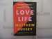 Love Life: How to Raise Your Standards, Find Your Person, and Live Happily (No Matter What)