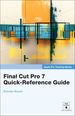 2009 Pb Final Cut Pro 7 Quick-Reference Guide By Boykin, Brendan