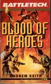 Battletech: Blood of Heroes