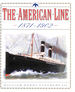 The American Line, 1871-1902: Pioneers of Ocean Travel