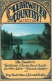 Clearwater Country! the Traveler's Historical and Recreational Guide Lewiston, Idaho-Missoula, Montana By Borg Hendrickson