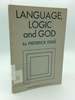 Language, Logic and God