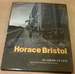 Horace Bristol: an American View