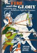 The Fire and the Glory: Lafayette and America's Fight for Freedom