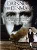 Darkness Over Denmark: the Danish Resistance and the Rescue of the Jews