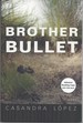 Brother Bullet: Poems