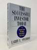Successful Investor Today: 14 Simple Truths You Must Know When You Invest