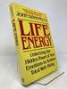 Life Energy: Unlocking the Hidden Power of Your Emotions to Achieve Total Well-Being