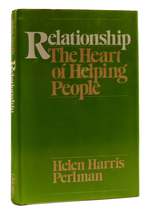 Relationship: the Heart of Helping People