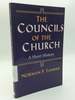 The Councils of the Church: a Short History