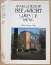 Historical Notes on Isle of Wight County, Virginia