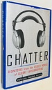 Chatter: Dispatches From the Secret World of Global Eavesdropping