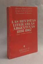 Las Revistas Literarias Argentinas 1893-1967 (Edicion Corregida Y Aumentada)