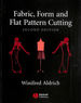 Fabric, Form and Flat Pattern Cutting