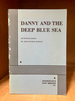 Danny and the deep blue sea: an Apache dance