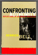 Confronting Authority: Reflections of an Ardent Protester
