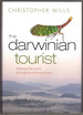 The Darwinian Tourist: Viewing the World Through Evolutionary Eyes