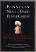 Einstein Never Used Flashcards: How Our Children Really Learn-and Why They Need to Play More and Memorize Less