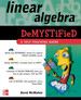Linear Algebra Demystified: a Self-Teaching Guide (Demystified Series)