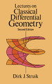 Lectures on Classical Differential Geometry (Dover Books on Mathematics)-Second Edition
